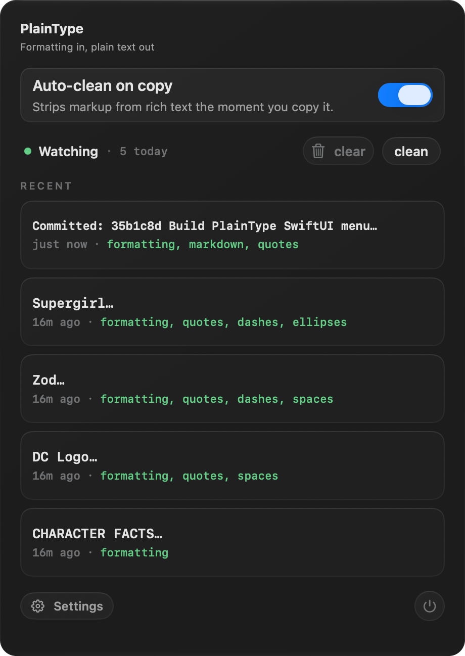 PlainType's main panel, showing the auto-clean toggle, the clean-now button, and a list of recent cleans
